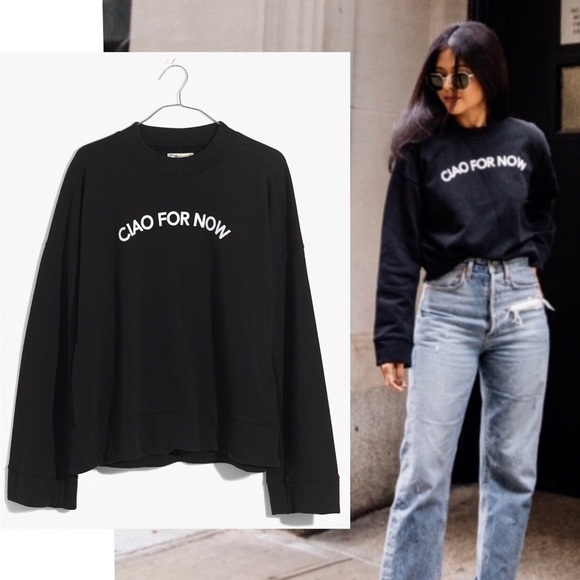 Ciao for now sweatshirt Clearance